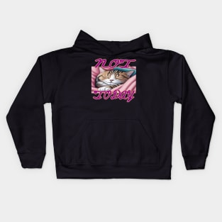 Not Today Cat Kids Hoodie